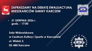 ZAPRASZAMY MIESZKAŃCÓW GMINY KARCZEW NA DEBATĘ SPOŁECZNĄ EWALUACYJNĄ